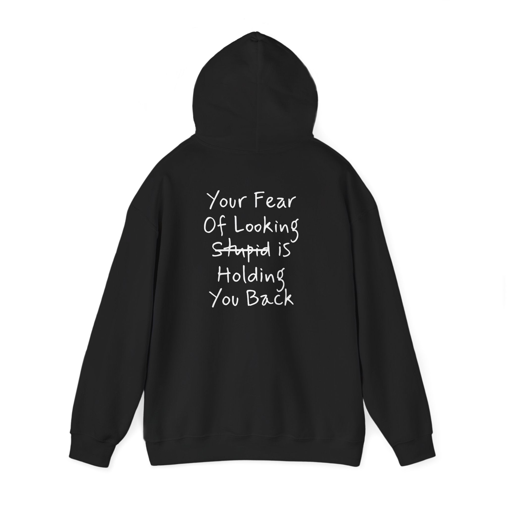 'Your Fear Of Looking Stupid Is Holding You Back'