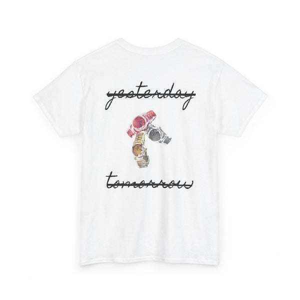 Yesterday, Now, Tomorrow